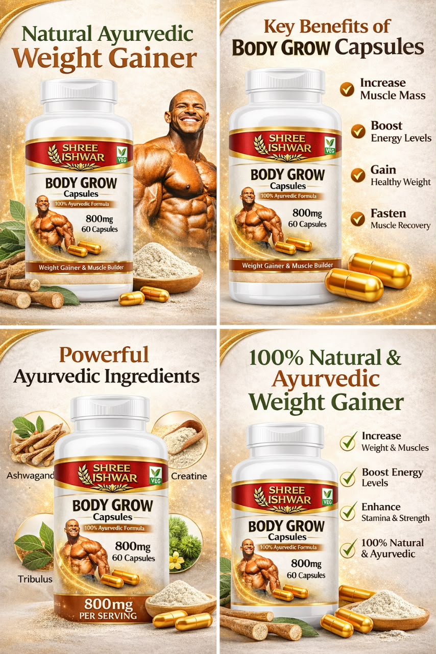 Shree Ishwar Body Grow Capsules – Ayurvedic Weight Gainer & Muscle Builder | 800mg | 60 Capsules